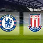 chelsea vs stoke city