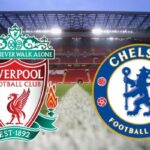 Liverpool vs Chelsea