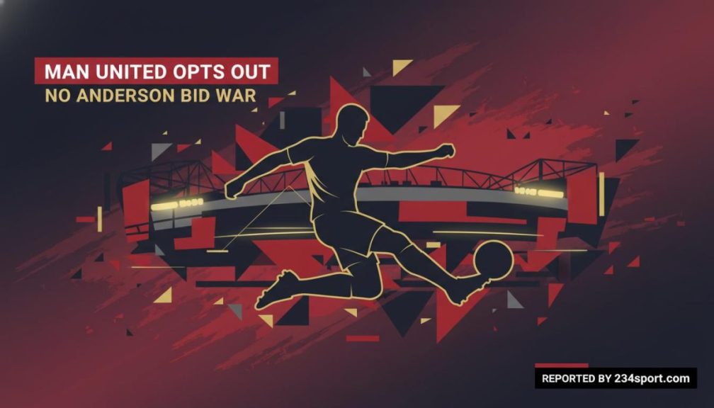 Man United Opts Out: No Anderson Bid War Reported