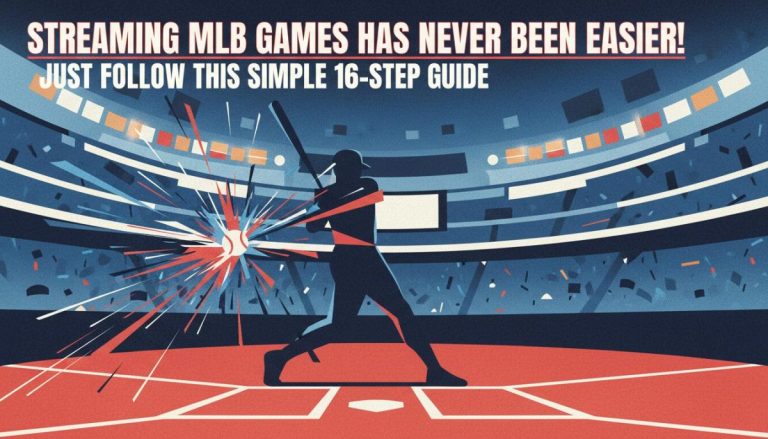 Streaming MLB games has never been easier! Just follow this simple 16-step guide