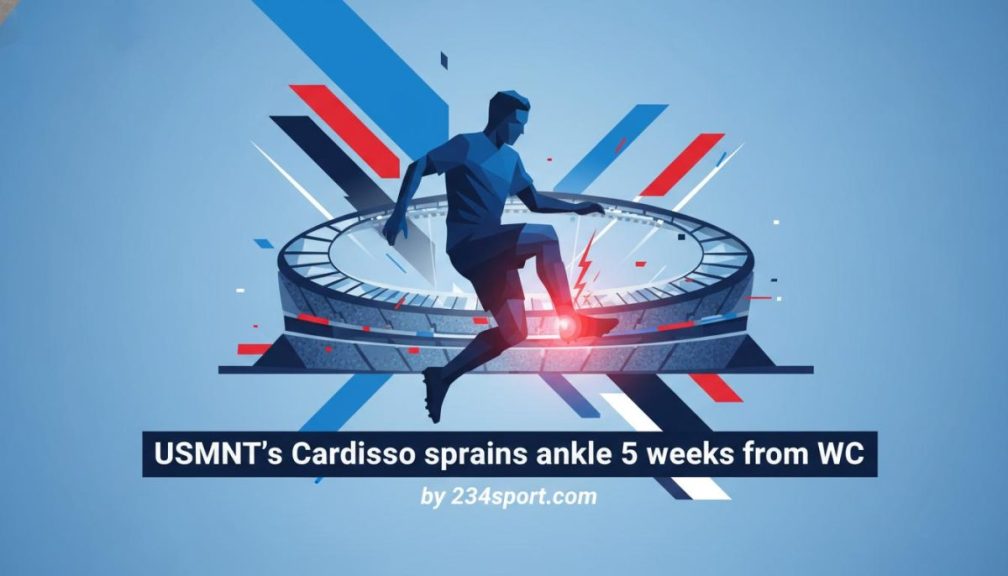 Cardoso Ankle Sprain: USMNT's WC Headache